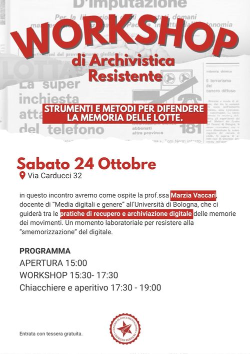Workshop di pratiche di recupero e archiviazione digitale delle memorie dei movimenti. Con Marzia Vaccari (UniBo).