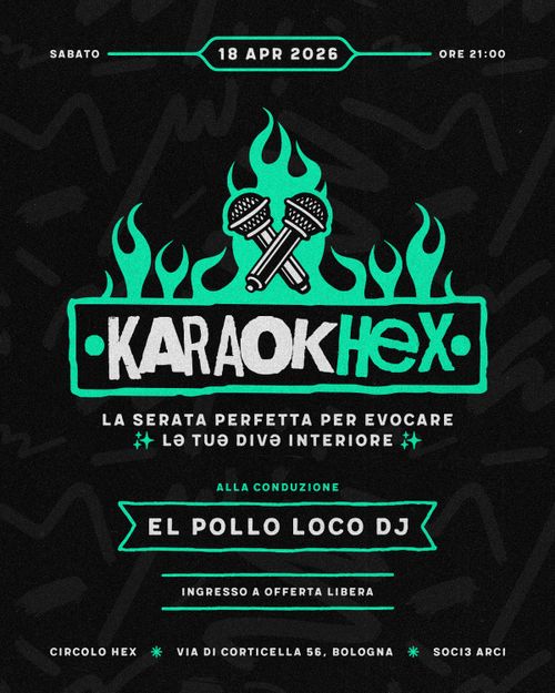 🔥 KaraokHex w/ El Pollo Loco DJ 🔥