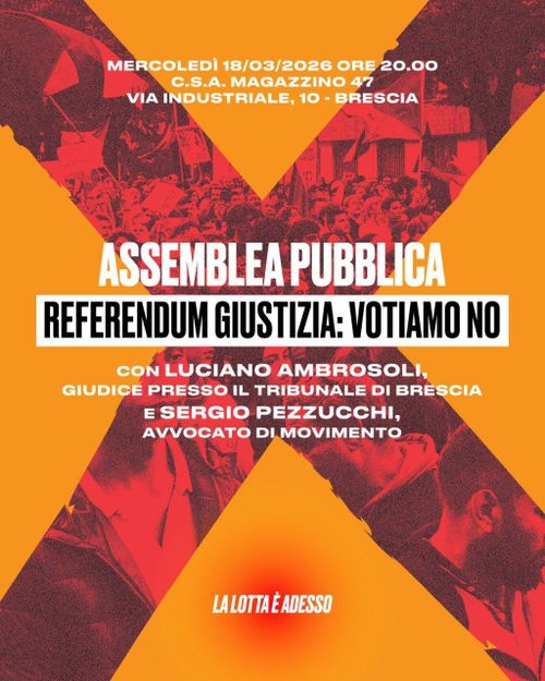 ASSEMBLEA PUBBLICA - REFERENDUM GIUSTIZIA: VOTIAMO NO