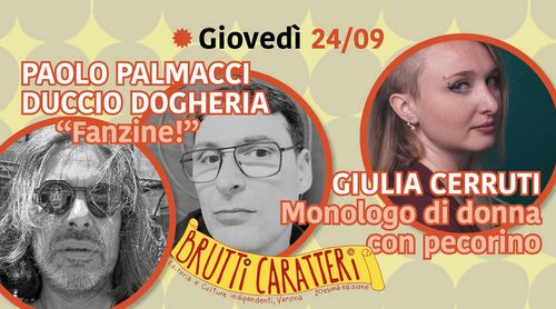 Brutti Caratteri 2026 - Palmacci-Dogheria / Fanzine! + Giulia Cerruti / Monologo di donna con pecorino