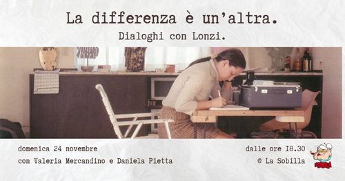 La differenza è un’altra. Dialoghi con Carla Lonzi